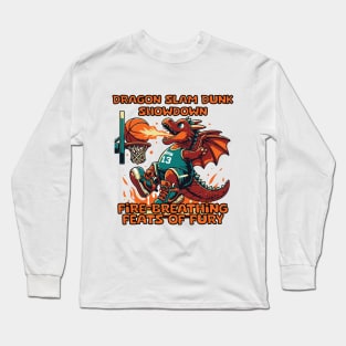 Dragon Slam Dunk Showdown Long Sleeve T-Shirt